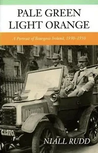 Pale Green, Light Orange: Bourgeois Ireland, 1930-50