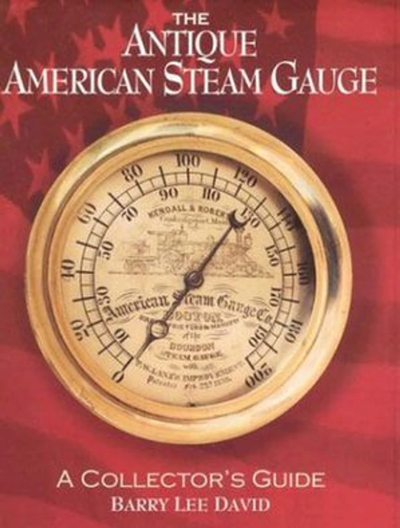 Antique American Steam Gauge: A Collector's Guide