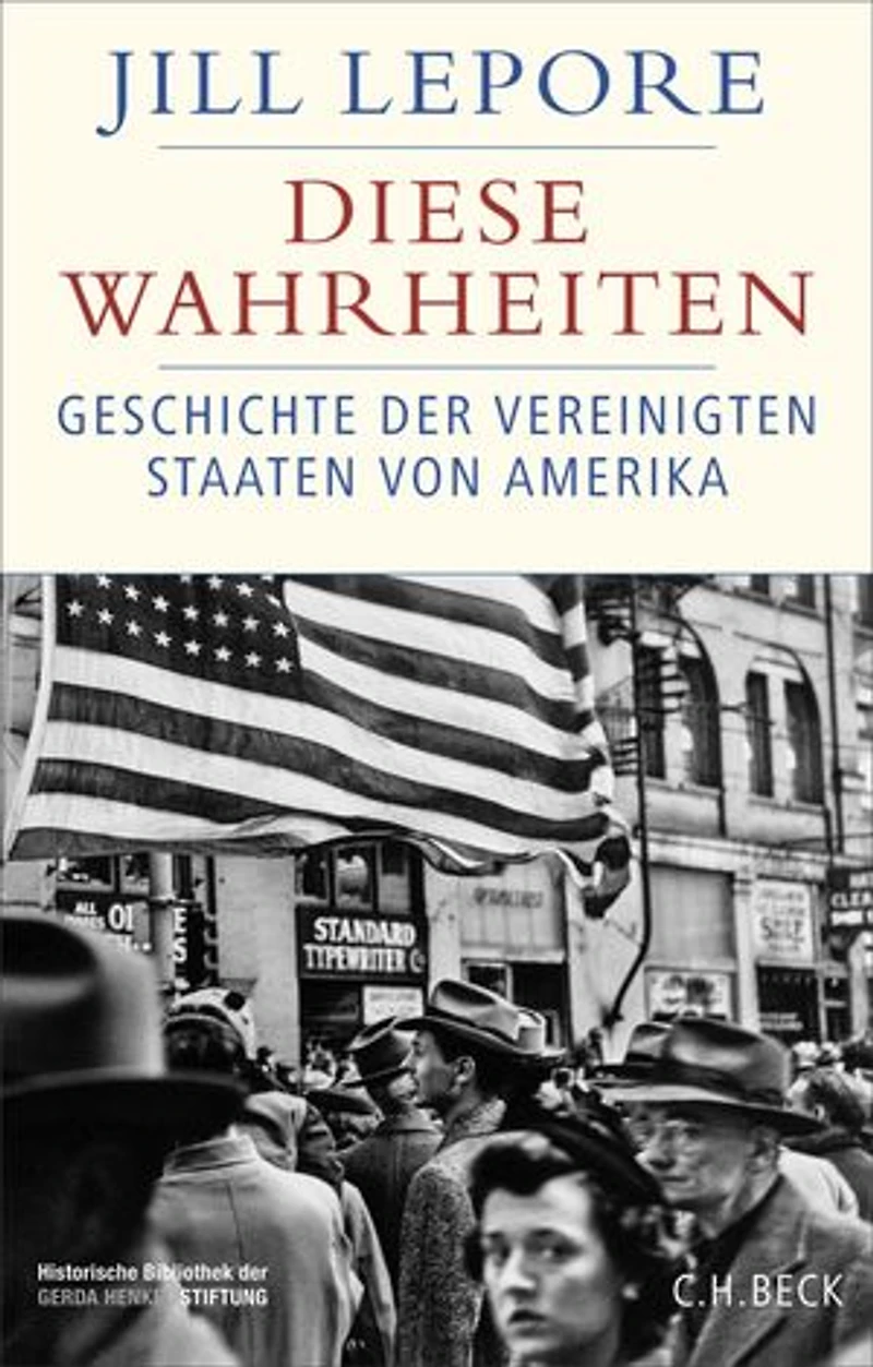 Diese Wahrheiten: Eine Geschichte der Vereinigten Staaten von Amerika