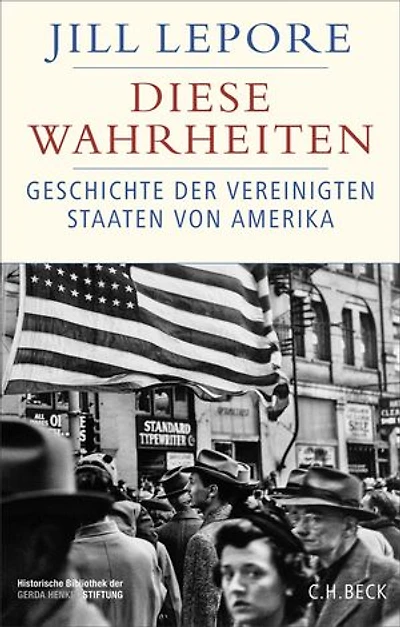 Diese Wahrheiten: Eine Geschichte der Vereinigten Staaten von Amerika
