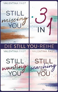 Die Still You-Reihe: Drei E-Books in einem Band | Gefühlvolle New-Adult-Romance der Bestsellerautorin