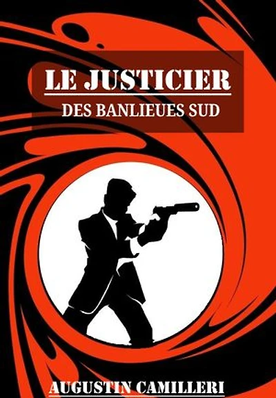 Le Justicier des banlieues sud