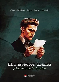 El inspector LLanos y las cartas de Onofre