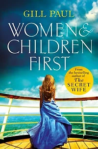Women and Children First: Bravery, love fate: the untold story of doomed Titanic