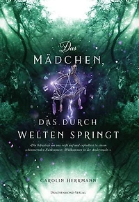 Das Mädchen, das durch Welten springt: Frozen trifft auf Hexen, enemies-to-lovers und dark academia