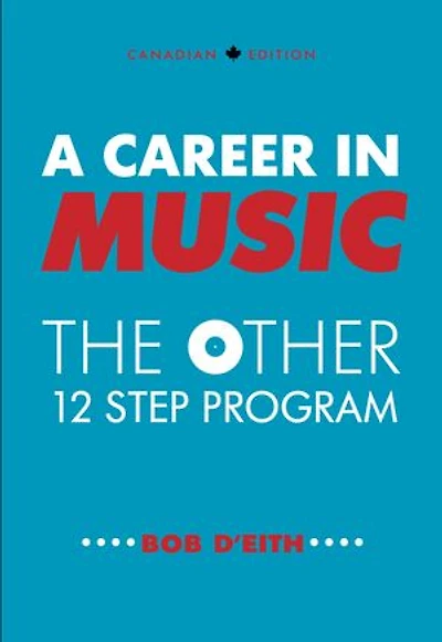 A Career in Music: the other 12 step program