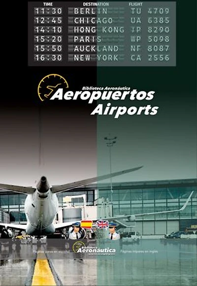 Aeropuertos. Airports: Un libro de aviación en dos idiomas, español e inglés