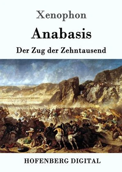Anabasis: Der Zug der Zehntausend
