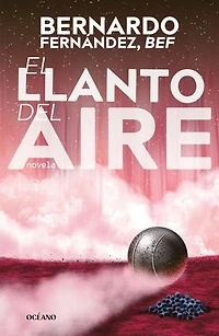 El Llanto del aire / the Cry of Air