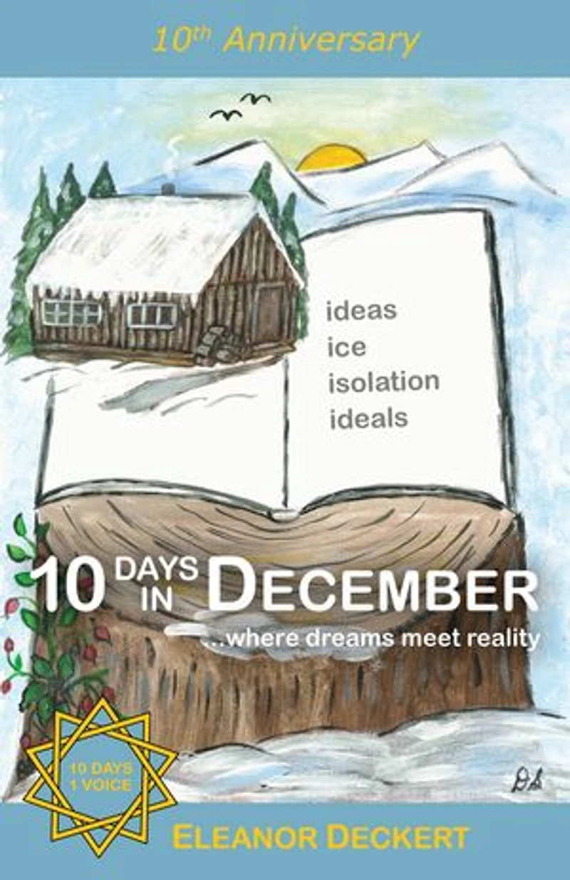 10 Days December: . .where dreams meet reality