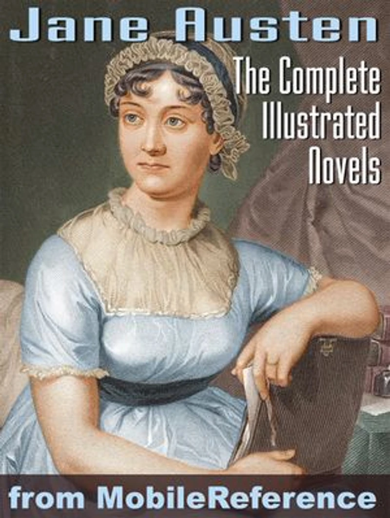 Complete Works Of Jane Austen. Illustrated.: Emma, Lady Susan, Mansfield Park, Northanger Abbey, Persuasion, Pride And Prejudice, Sense And Sensibility (Mobi Classics)