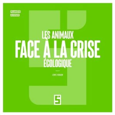 Les animaux face à la crise écologique