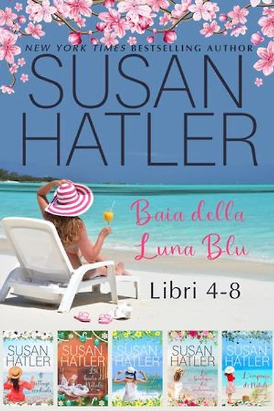 Baia della Luna Blu (Libri 4-8): Una Collezione: Amori e seconde possibilità sulla spiaggia