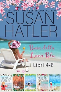 Baia della Luna Blu (Libri 4-8): Una Collezione: Amori e seconde possibilità sulla spiaggia