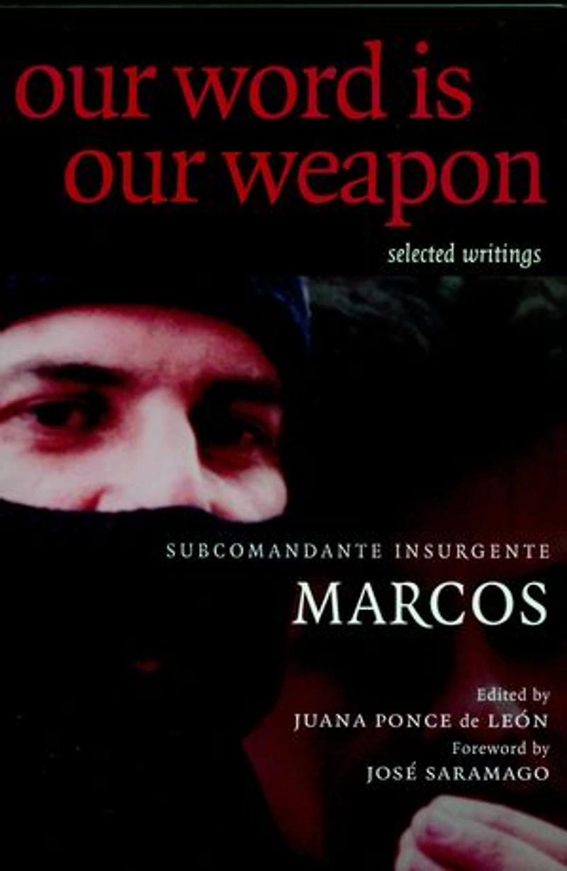 Our Word is Weapon: Selected Writings