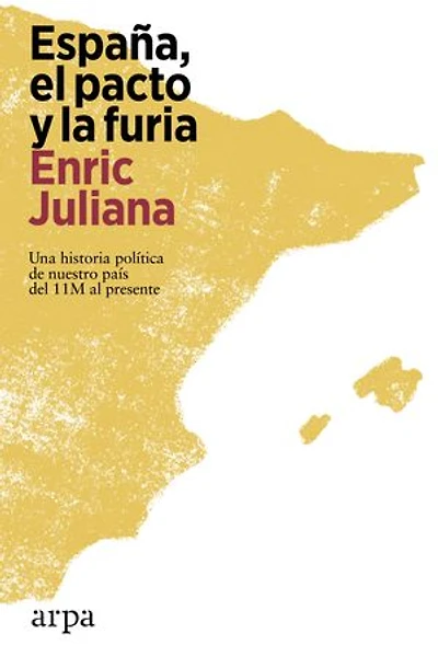 España, el pacto y la furia