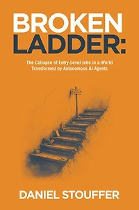 Broken Ladder:: The Collapse of Entry-Level Jobs in a World Transformed by Autonomous AI Agents