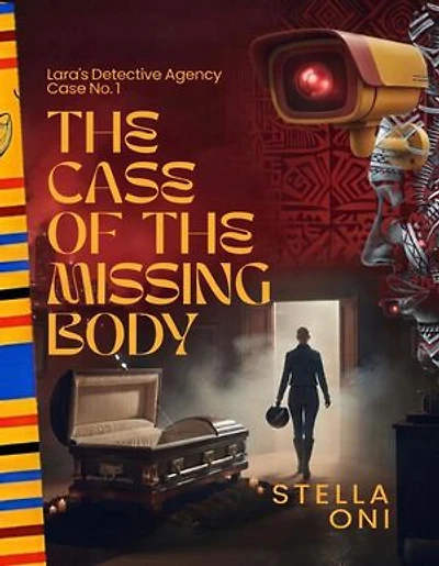 The Case of the Missing Body: Lara's Detective Agency, #1