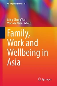 Family, Work and Wellbeing Asia