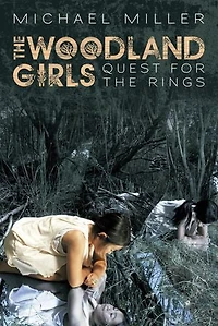 The Woodland Girls: Quest For Rings