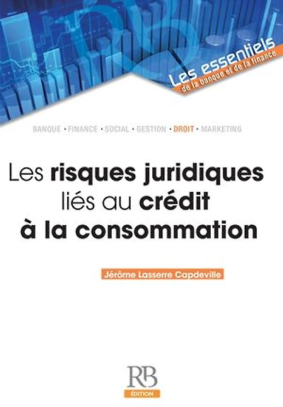 Les risques juridiques liés au crédit à la consommation