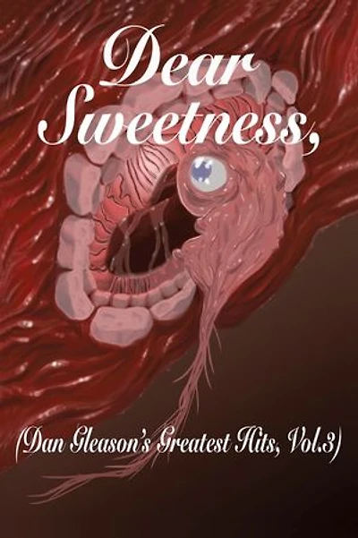 Dear Sweetness: (dan Gleason's Greatest Hits, Vol. 3)