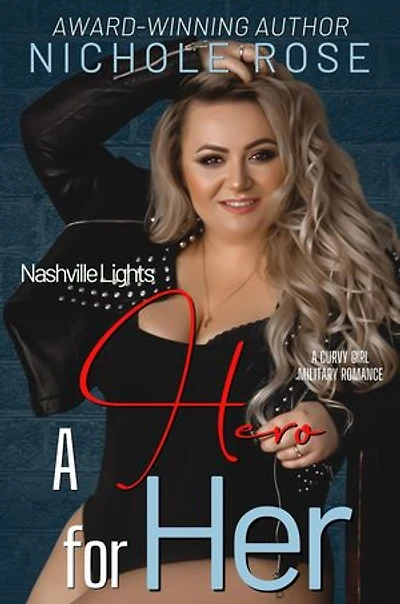 A Hero for Her: Nashville Lights