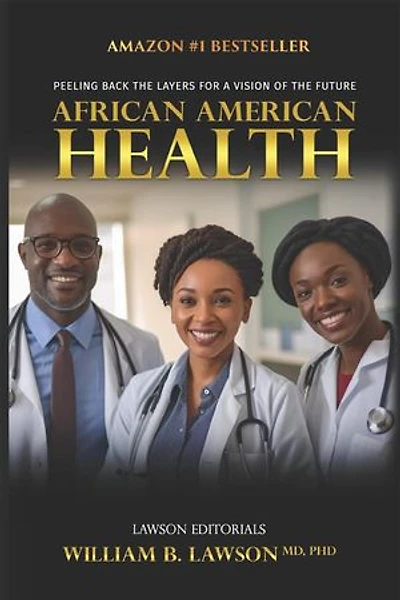 Peeling back the layers for a vision of the future: African American Health
