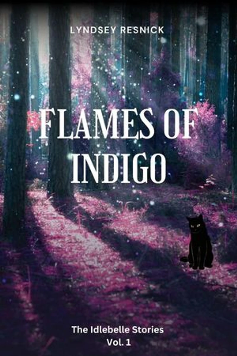 Flames of Indigo: The Idlebelle Stories, #1