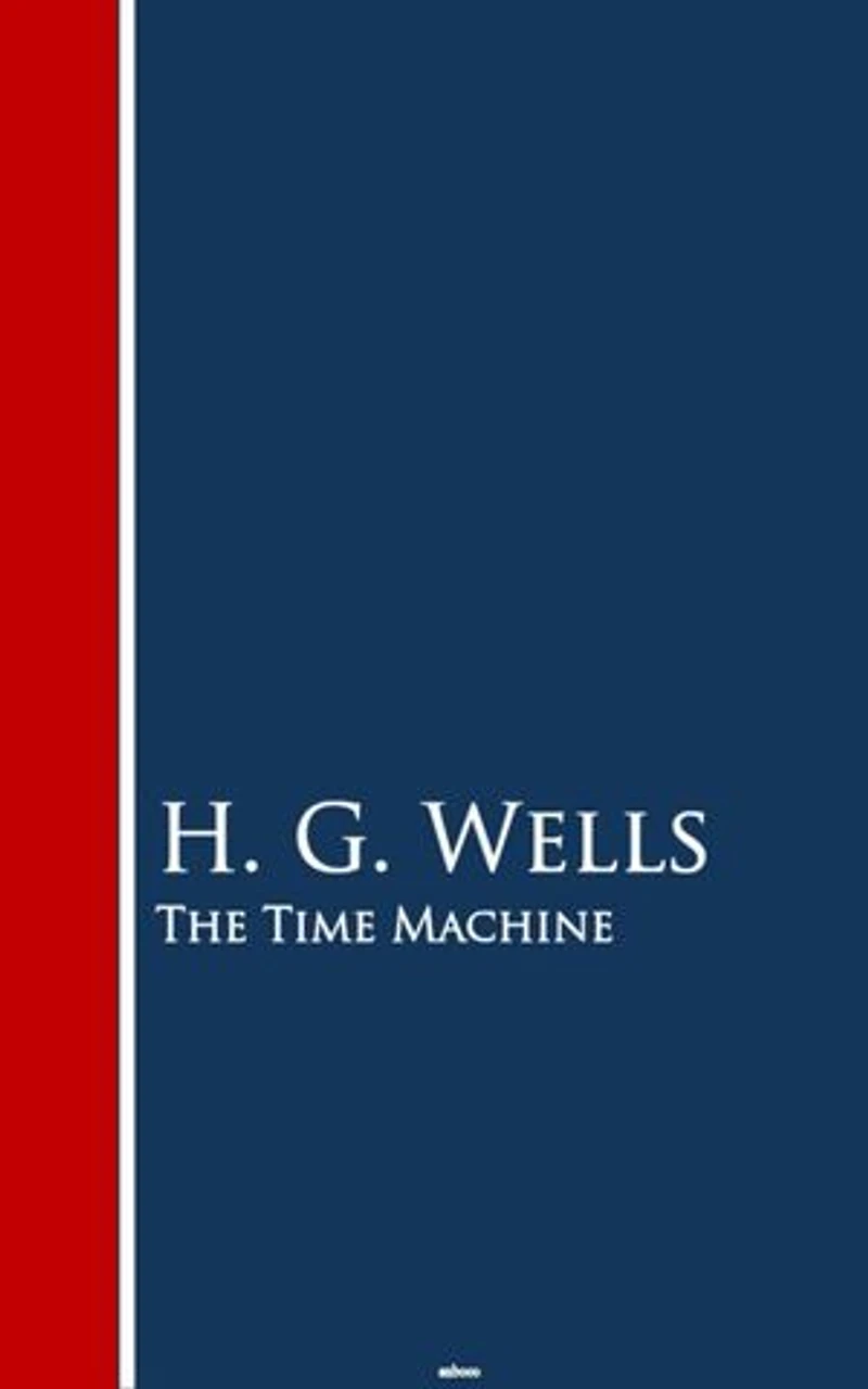 The Time Machine (World Classics, Unabridged)