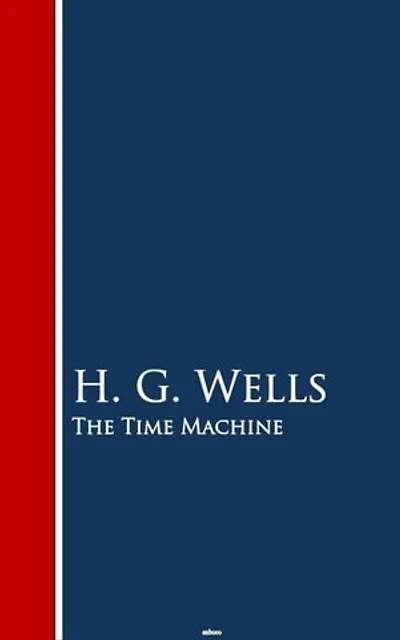 The Time Machine (World Classics, Unabridged)