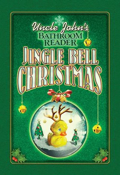 Uncle John's Bathroom Reader Jingle Bell Christmas