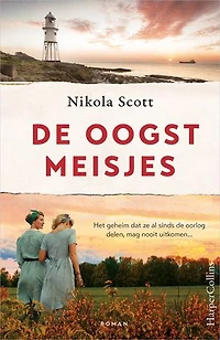 De oogstmeisjes: Het geheim dat ze al sinds de oorlog delen, mag nooit uitkomen...