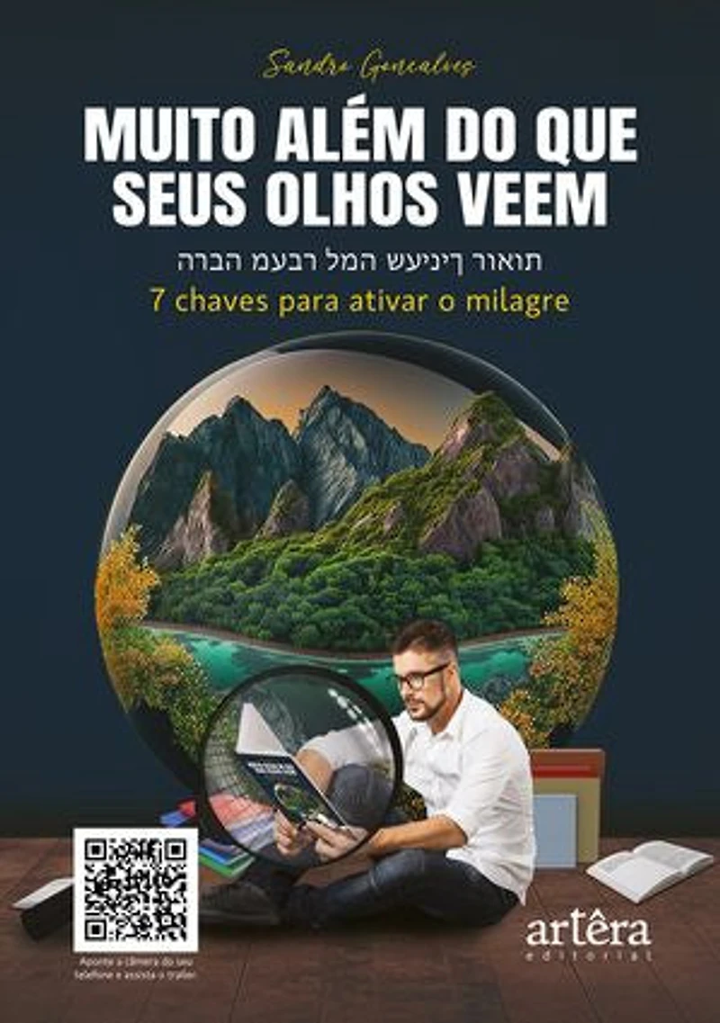 Muito Além do que Seus Olhos Veem: 7 Chaves para Ativar o Milagre