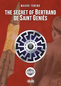 THE SECRET OF BERTRAND DE SAINT GENIES