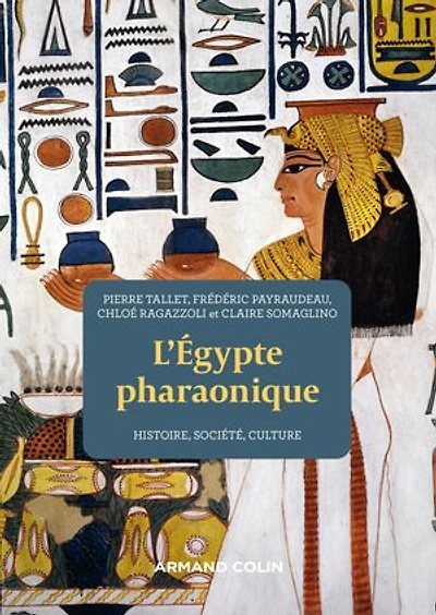 L'Egypte pharaonique - 2e éd.: Histoire, société, culture