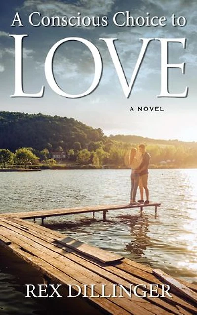 A Conscious Choice to Love