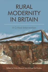 Rural Modernity Britain: A Critical Intervention