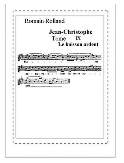 Jean-Christophe 9: Tome IX Le buisson ardent