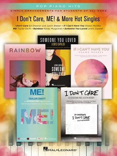 I Don't Care, Me! & More Hot Singles: Pop Piano Hits Simple Arrangements For Students Of All Ages