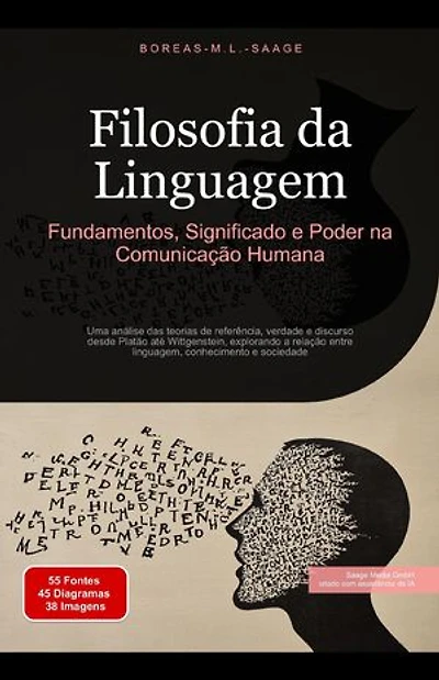 Filosofia da Linguagem: Fundamentos, Significado e Poder na Comunicação Humana: Filosofia (PT), #6