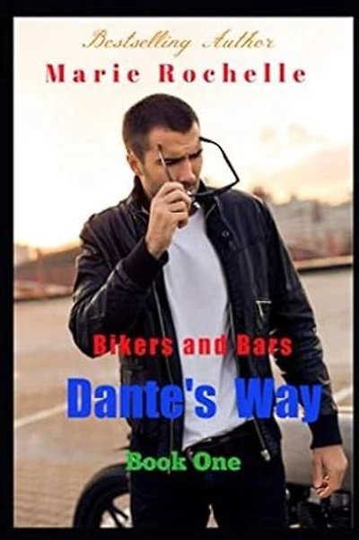 Bikers and Bars Dante's Way