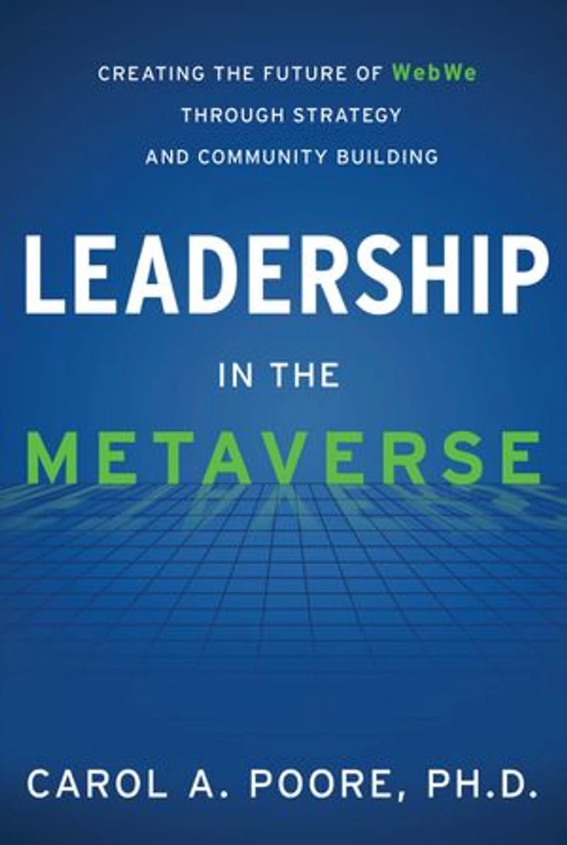 Leadership in the Metaverse: Creating the Future of WebWe Through Strategy and Community Building
