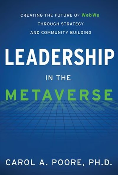 Leadership in the Metaverse: Creating the Future of WebWe Through Strategy and Community Building