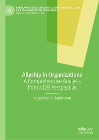 Allyship Organizations: a Comprehensive Analysis from DEI Perspective