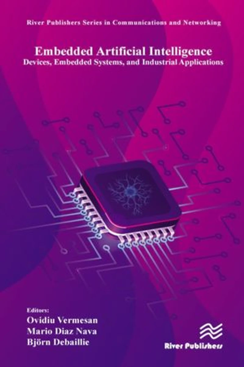 Embedded Artificial Intelligence: Devices, Systems, and Industrial Applications