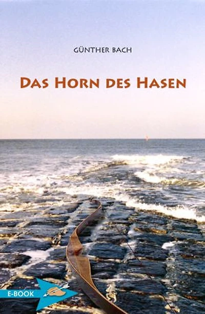 The Horn Of Hare: A Novel Archery
