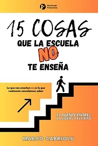 15 COSAS QUE LA ESCUELA NO TE ENSEÑA