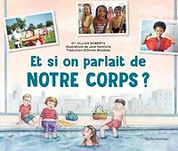 Et si on parlait de notre corps ?