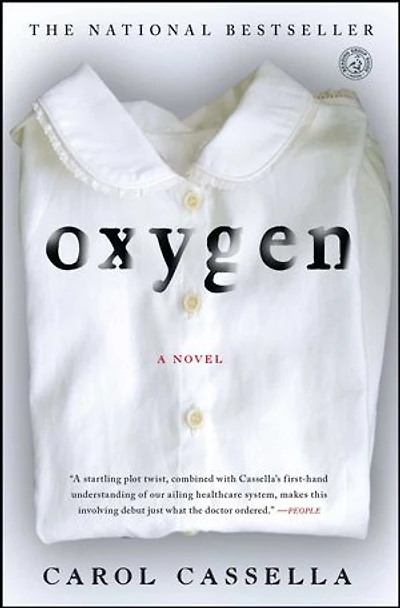 Oxygen: A Novel